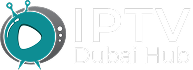 IPTV Dubai Hub